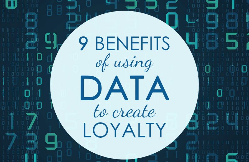 nine benefits data loyalty
