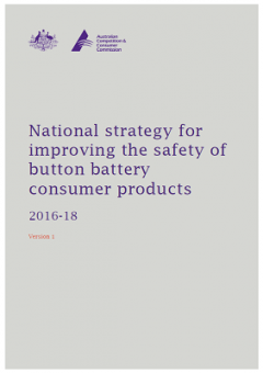 National strategy for improving the safety of button battery consumer products
