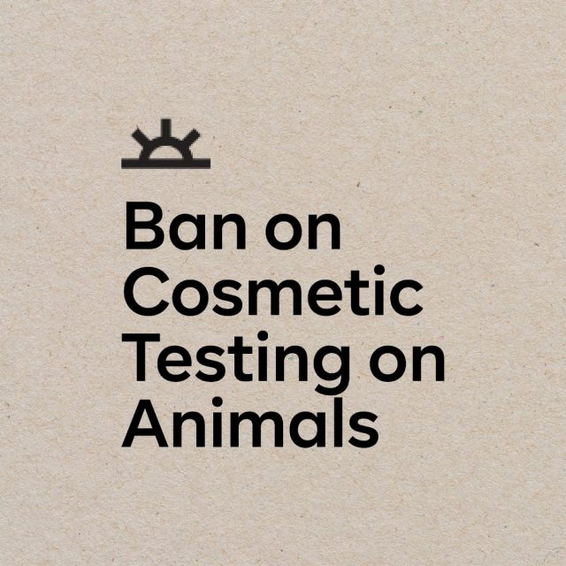 Ban on Cosmetic Testing on Animals